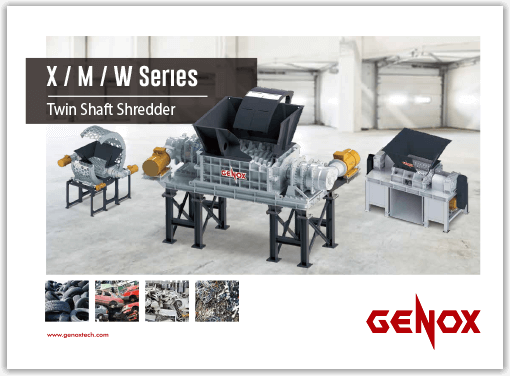 X / M / W Series<br />
Twin Shaft Shredder